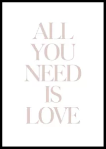 All You Need Is Love, 30x40 cm